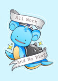 All Work, And no Play - Lapras - Postkarte